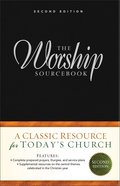 Worship Sourcebook, the (Second Edition Hardback