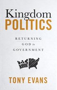 Kingdom Politics Paperback