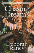Chasing Dreams (#02 in A Chandler Sisters Novel Series) Paperback