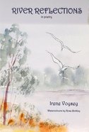 River Reflections: In Poetry Paperback