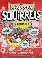 Dead Sea Squirrels : Squirrelnapped!/Tree-Mendous Trouble/Whirly Squirrelies (3-Pack Books 4-6) (Dead Sea Squirrels Series) Paperback