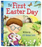 The First Easter Day Board Book