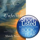 Unfettered: Imagining a Childlike Faith Beyond the Baggage of Western Culture Paperback