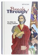 GNB Breakthrough Catholic Youth Bible Hardback