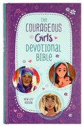Nlv Courageous Girls Devotional Bible (Courageous Girls Series) Hardback