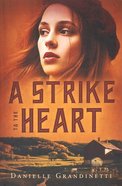 A Strike to the Heart Paperback