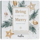 Bring on the Merry Ornament Book Board Book