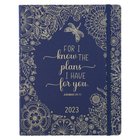 2023 12-Month Weekly Diary/Planner: For I Know the Plans Navy, Elastic Band (Jer 29:11) Flexi Back