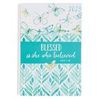 2023 12-Month Daily Diary/Planner: Blessed is She Who Believed Linen Spine, Blue Butterflies (Luke 1:45) Hardback
