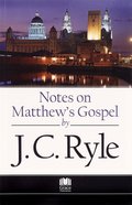 Notes on Matthew's Gospel Paperback