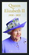 In Rememberance of Queen Elizabeth 11 1926-2022 Booklet