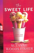 The Sweet Life (#01 in Cape Cod Creamery Series) Paperback