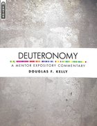 Deuteronomy (Mentor Expository Commentary Series) Hardback