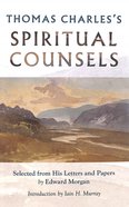 Thomas Charles's Spiritual Counsels (2nd Edition) Hardback