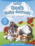 God's Baby Animals (Incl. Stickers & Puzzles) (Faith That Sticks Story & Activity Book Series) Paperback