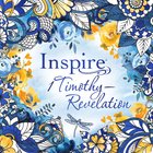 NLT Inspire 1 Timothy - Revelation Coloring and Creative Journaling Paperback