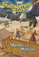 Peril in the Palace (#03 in Adventures In Odyssey Imagination Station (Aio) Series) Paperback