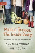 Middle School: The Inside Story Paperback
