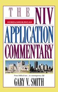 Hosea/Amos/Micah (Niv Application Commentary Series) Hardback
