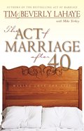 The Act of Marriage After 40 Hardback