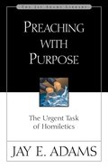 Preaching With Purpose Paperback