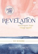 Revelation : Extravagant Hope (Video Study) (Beautiful Word Bible Studies Series) DVD
