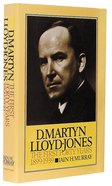 Life of D Martyn Lloyd-Jones (Vol 1) Hardback