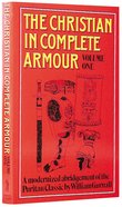 Christian in Complete Armour Volume 1 Paperback