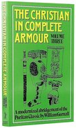 Christian in Complete Armour Volume 3 Paperback